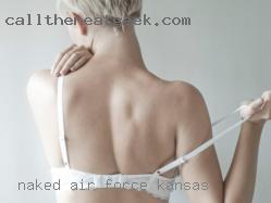 Naked air force female nekedness Kansas.